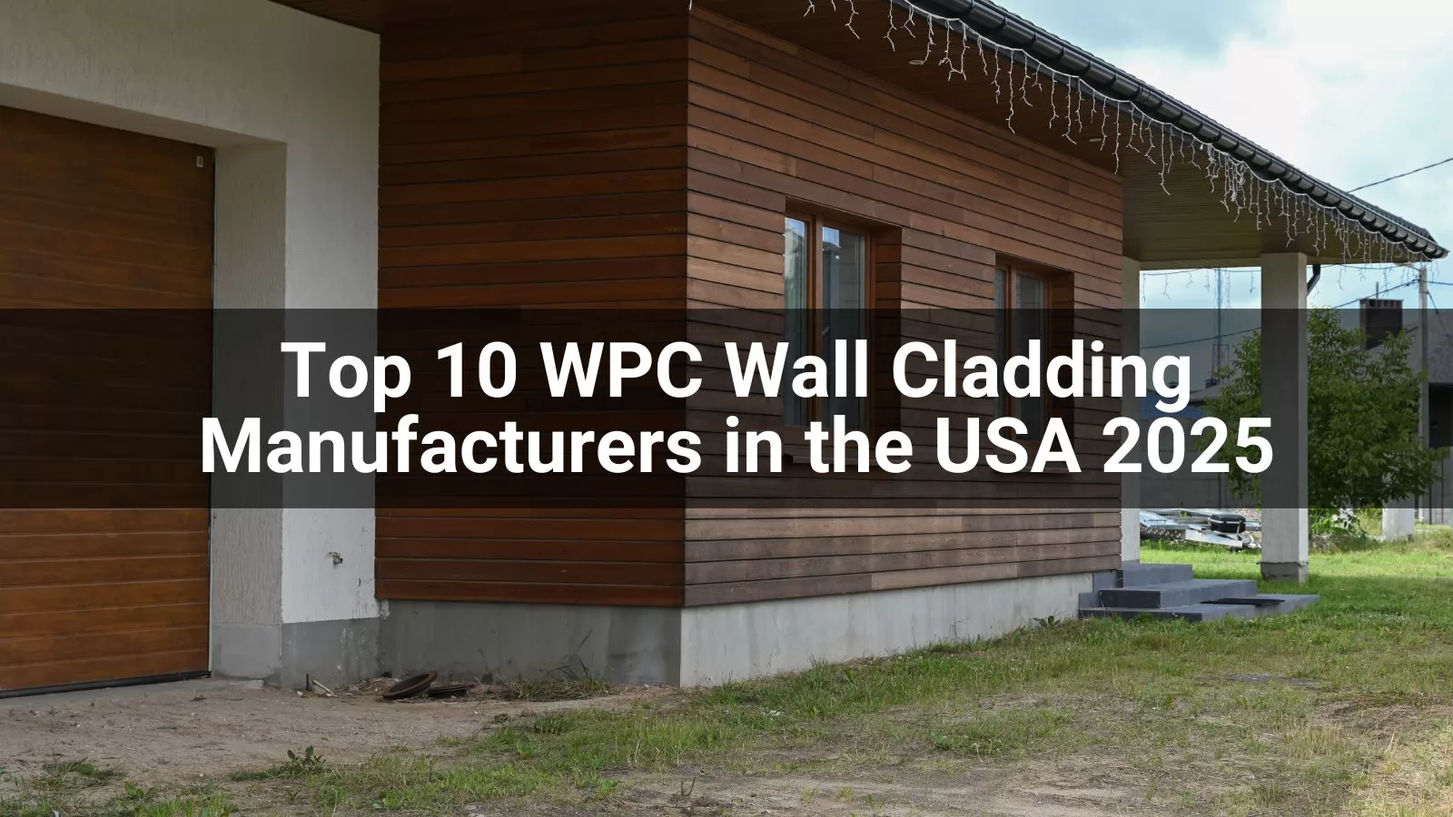 Top 10 WPC Wall Cladding Manufacturers in the USA 2025